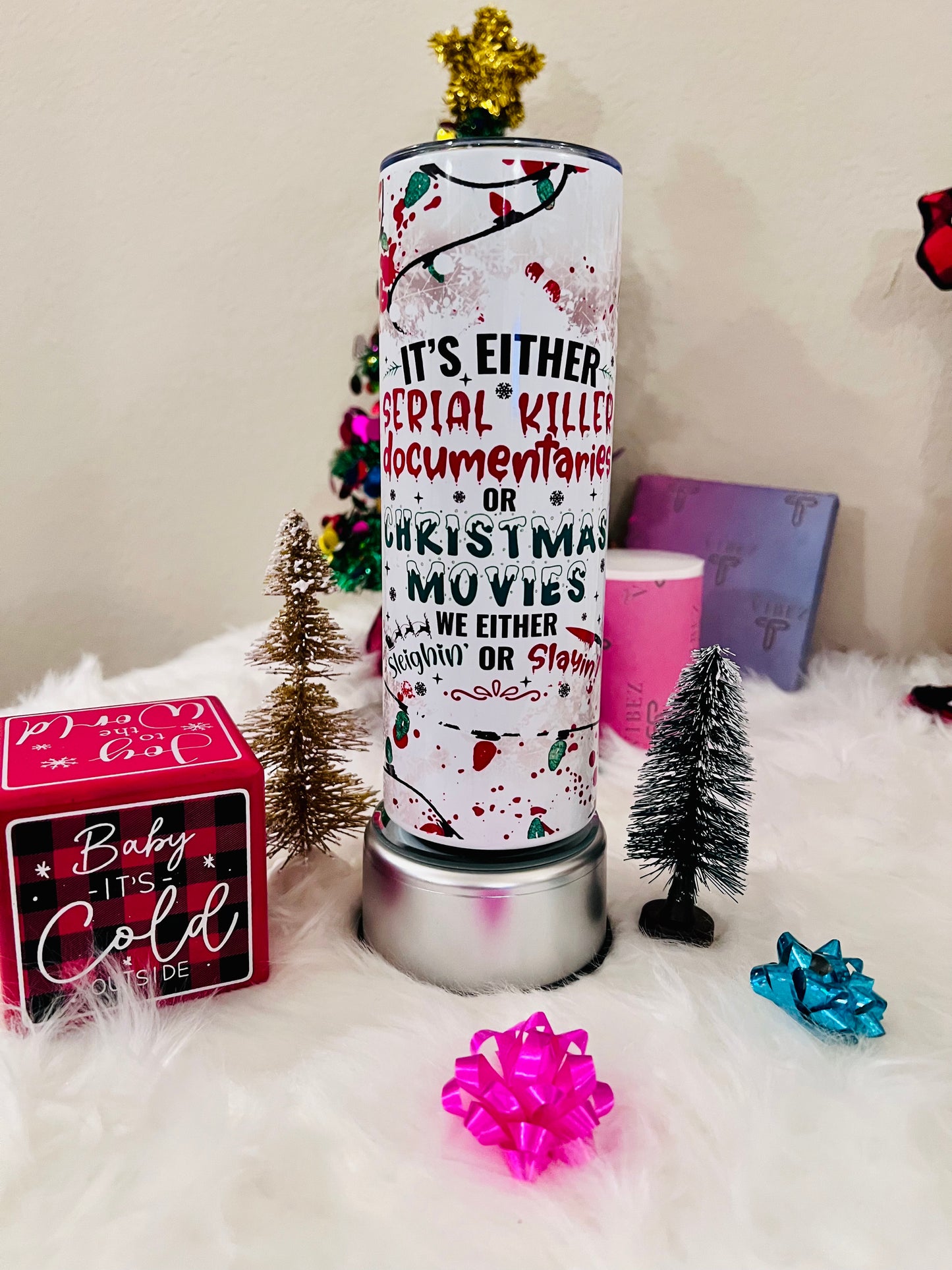 Sleighin’ or Slayin’