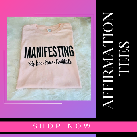 Affirmation Tees