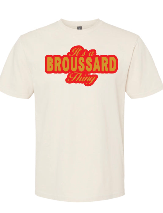 It’s a Broussard Thing (DTF)