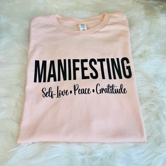 Manifesting Tees