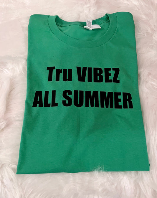 Tru VIBEZ All Summer